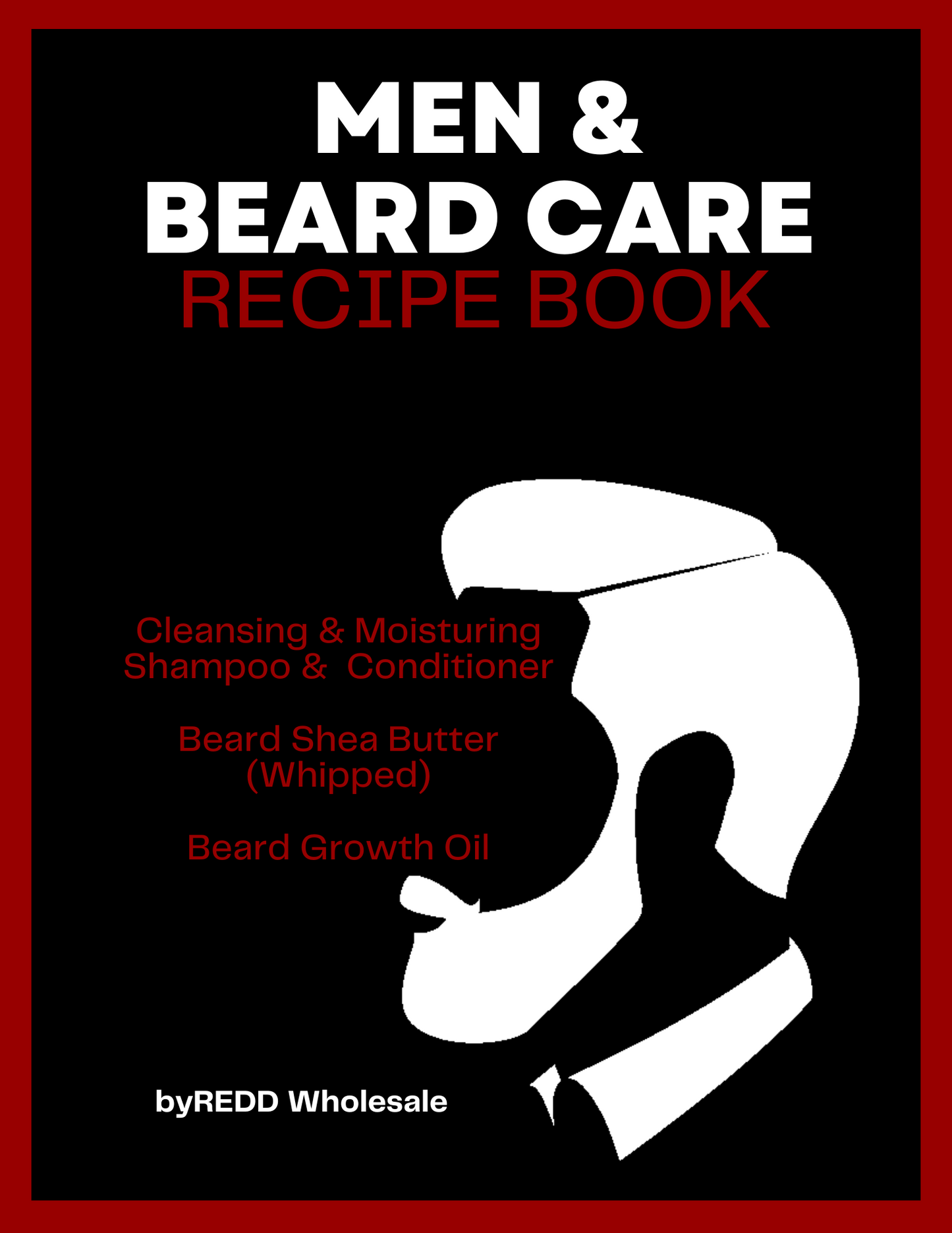 Men/Beard Care Recipe Book